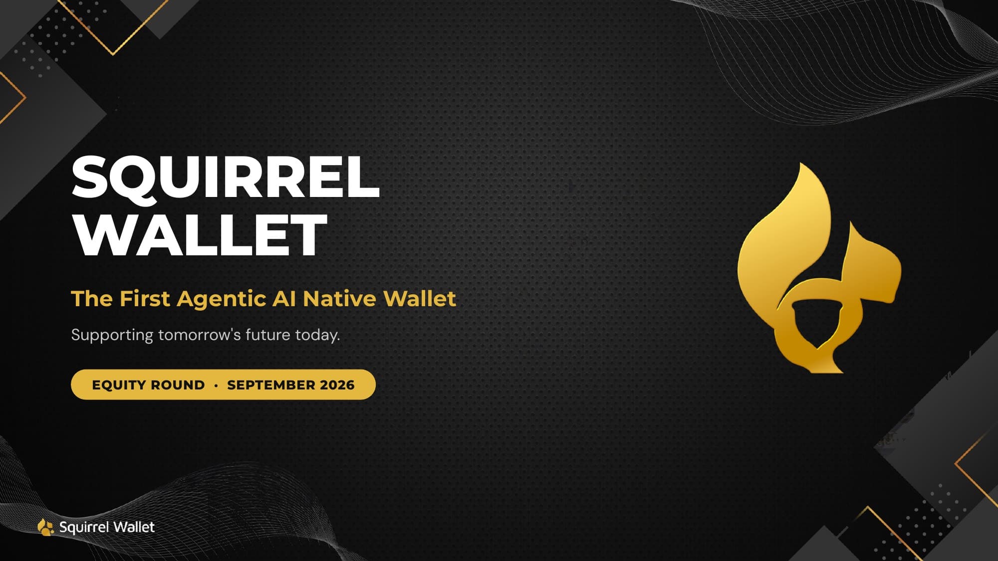 Squirrel Wallet investor deck cover: the first agentic AI-native wallet